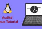 Auditd Linux Tutorial