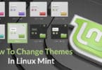 How To Change Themes In Linux Mint