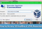 How to Access VirtualBox 6 VMs Remotely