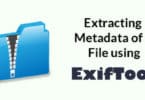 Extracting Metadata of a File using ExifTool