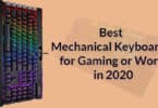 Best Mechanical Keyboards for Gaming or Work in 2020