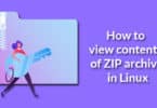 How to view contents of ZIP archive in Linux