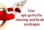 Use apt-get to fix missing and broken packages