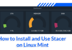 How to Install and Use Stacer on Linux Mint