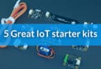 5 Great IoT starter kits