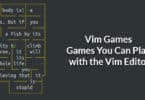 Vim Games – Games You Can Play with the Vim Editor