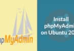 Install PHP MyAdmin on Ubuntu 20.04