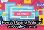 How do I Restrict Websites on Google Chrome?