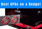 Best GPUs on a budget