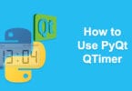 How to Use PyQt QTimer